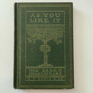 As You Like The Arden Shakespeare Edition First Series Copyright 1916